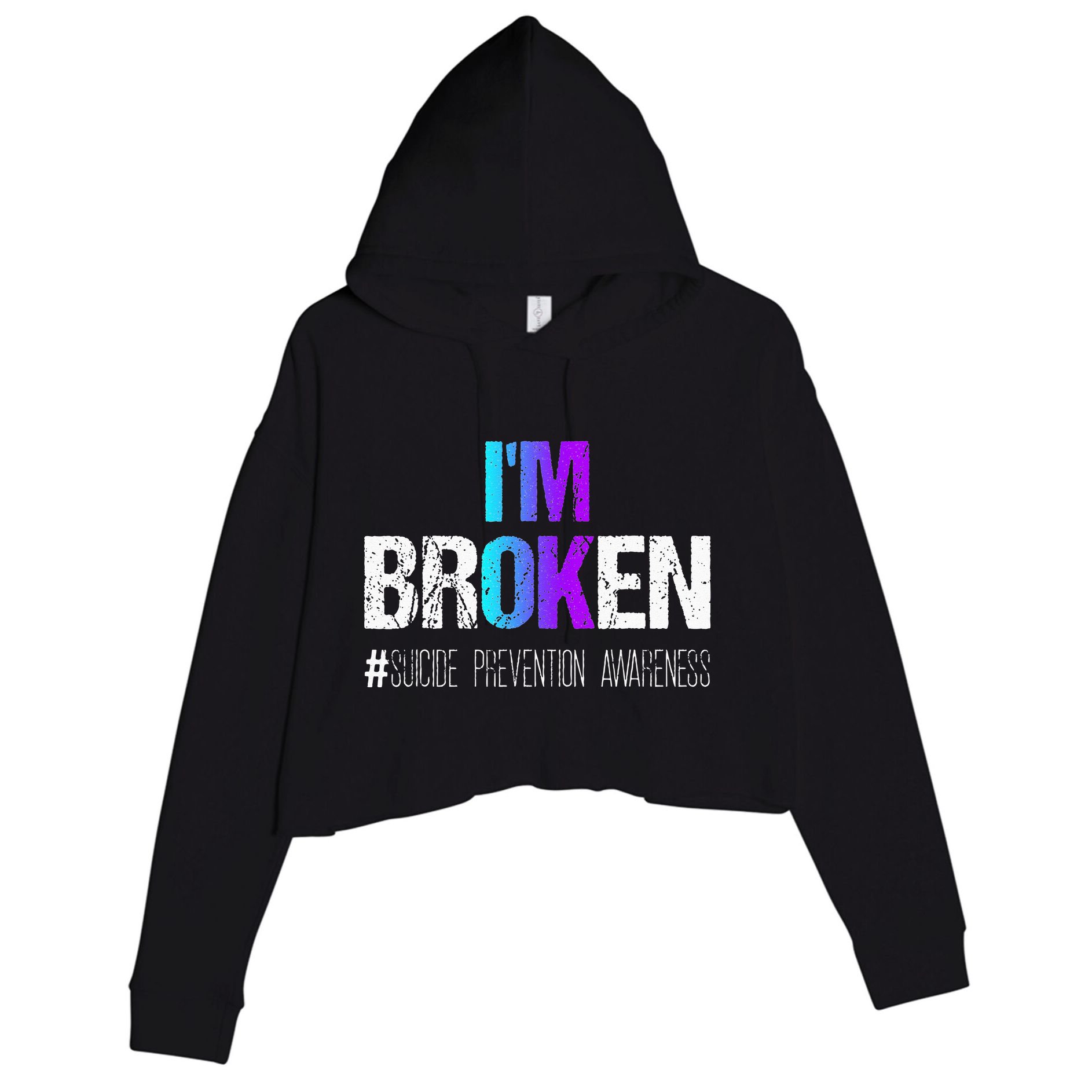 I'm broken Teal & Purple Ribbon Suicide Prevention Awareness Crop Fleece Hoodie
