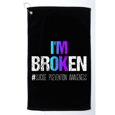 I'm broken Teal & Purple Ribbon Suicide Prevention Awareness Golf Towel