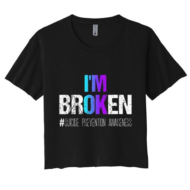 I'm broken Teal & Purple Ribbon Suicide Prevention Awareness Crop Top
