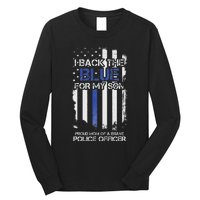 I Back The Blue For My Son Proud Mom Of A Police Officer Long Sleeve Shirt