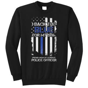 I Back The Blue For My Son Proud Mom Of A Police Officer Sweatshirt