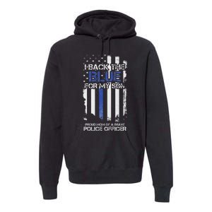 I Back The Blue For My Son Proud Mom Of A Police Officer Premium Hoodie