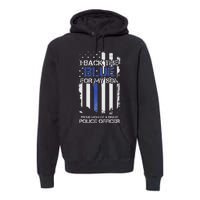 I Back The Blue For My Son Proud Mom Of A Police Officer Premium Hoodie