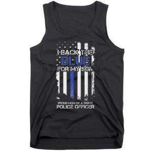 I Back The Blue For My Son Proud Mom Of A Police Officer Tank Top