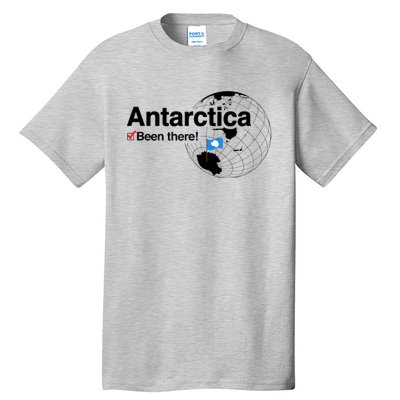 Ive Been There Antarctica Travel Tall T-Shirt