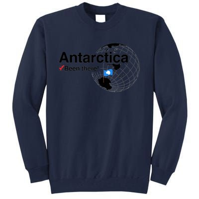 Ive Been There Antarctica Travel Tall Sweatshirt