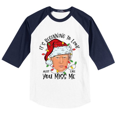 Its Beginning To Look A Lot Like You Miss Me Trump Christmas Baseball Sleeve Shirt