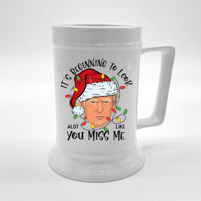 Its Beginning To Look A Lot Like You Miss Me Trump Christmas Beer Stein