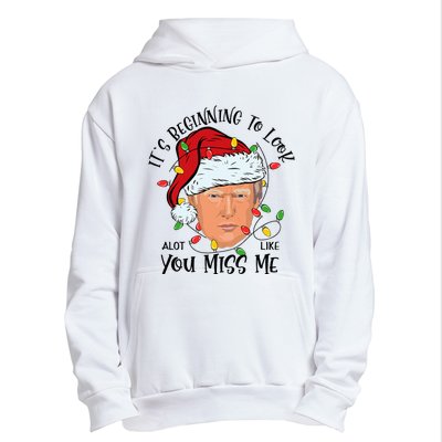 Its Beginning To Look A Lot Like You Miss Me Trump Christmas Urban Pullover Hoodie