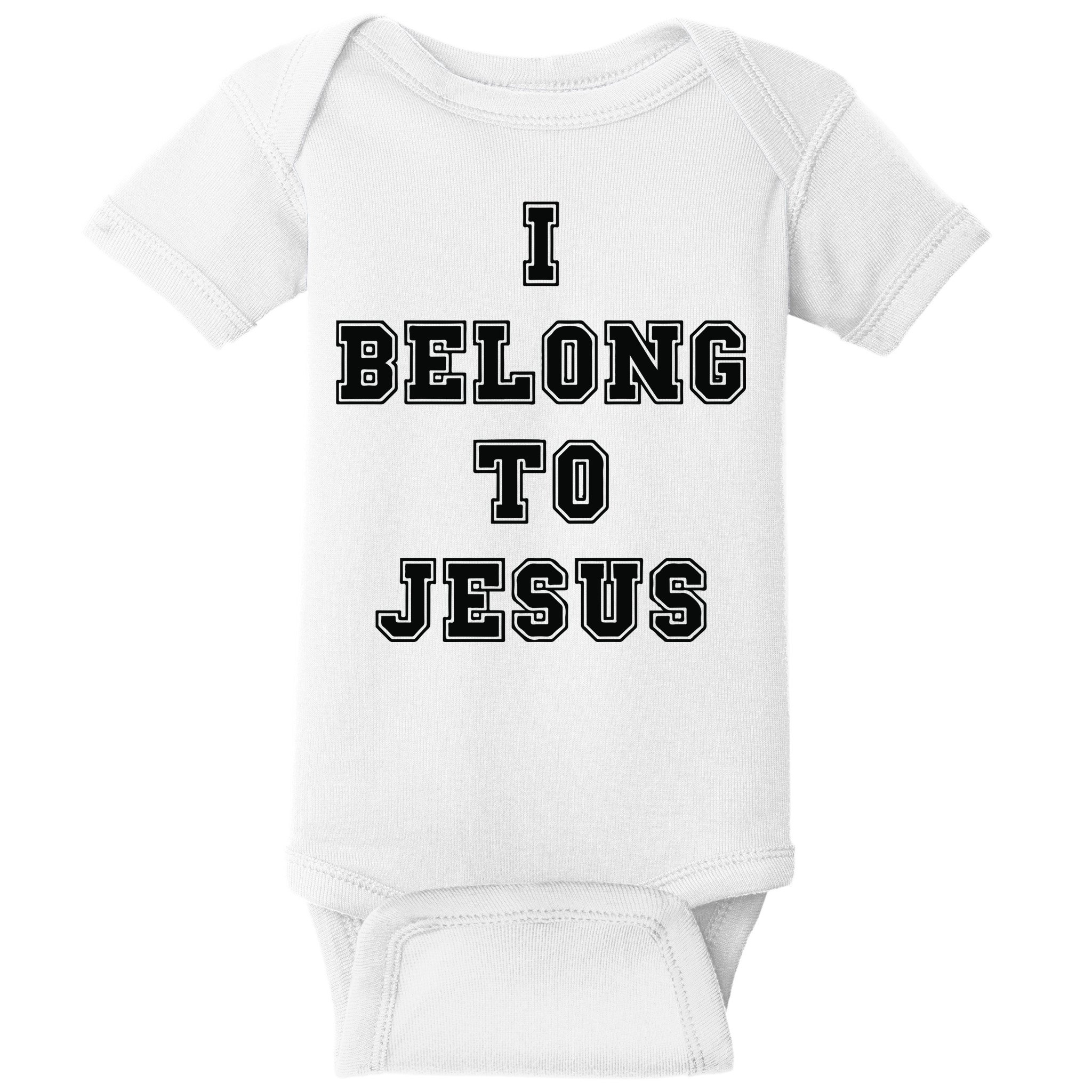 I Belong To Jesus Religious Christian Baby Bodysuit