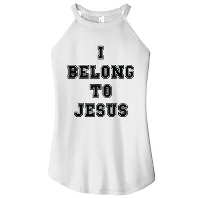 I Belong To Jesus Religious Christian Women’s Perfect Tri Rocker Tank