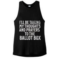 Ill Be Taking My Thoughts And Prayers To The Ballot Box Ladies PosiCharge Tri-Blend Wicking Tank