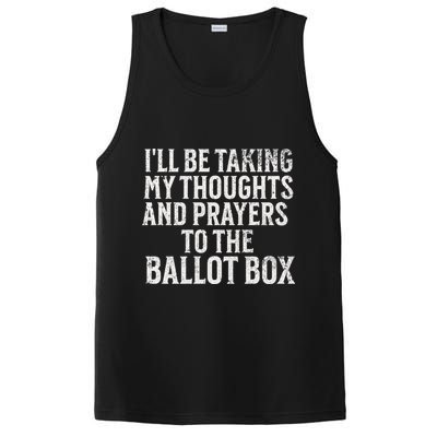 Ill Be Taking My Thoughts And Prayers To The Ballot Box PosiCharge Competitor Tank