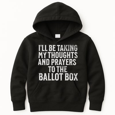 Ill Be Taking My Thoughts And Prayers To The Ballot Box Kids Hoodie