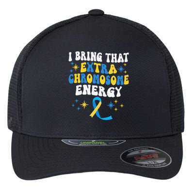 I Bring That Extra Chromosome Energy Down Syndrome Flexfit Unipanel Trucker Cap