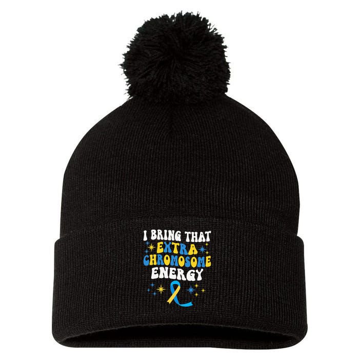 I Bring That Extra Chromosome Energy Down Syndrome Pom Pom 12in Knit Beanie