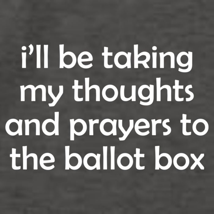 Ill Be Taking My Thoughts And Prayers To The Ballot Box Vector Backpack