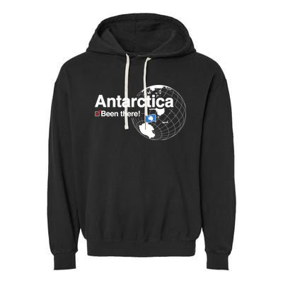 Ive Been There Flag Of Antarctica Garment-Dyed Fleece Hoodie