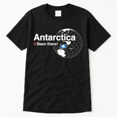 Ive Been There Flag Of Antarctica Tall T-Shirt