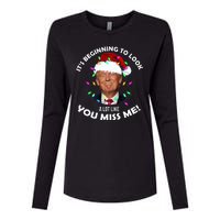 It's Beginning To Look A Lot Like You Miss Me Trump Christmas Womens Cotton Relaxed Long Sleeve T-Shirt