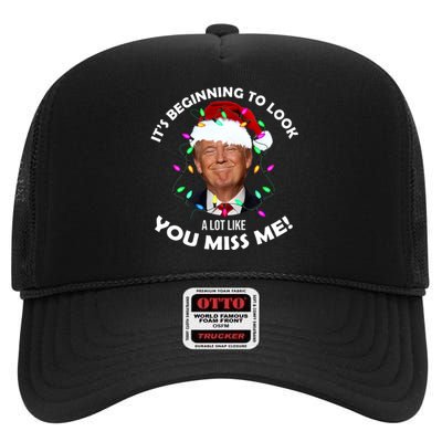 It's Beginning To Look A Lot Like You Miss Me Trump Christmas High Crown Mesh Back Trucker Hat