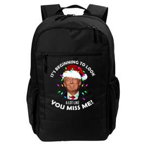 It's Beginning To Look A Lot Like You Miss Me Trump Christmas Daily Commute Backpack