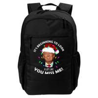 It's Beginning To Look A Lot Like You Miss Me Trump Christmas Daily Commute Backpack