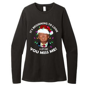 It's Beginning To Look A Lot Like You Miss Me Trump Christmas Womens CVC Long Sleeve Shirt