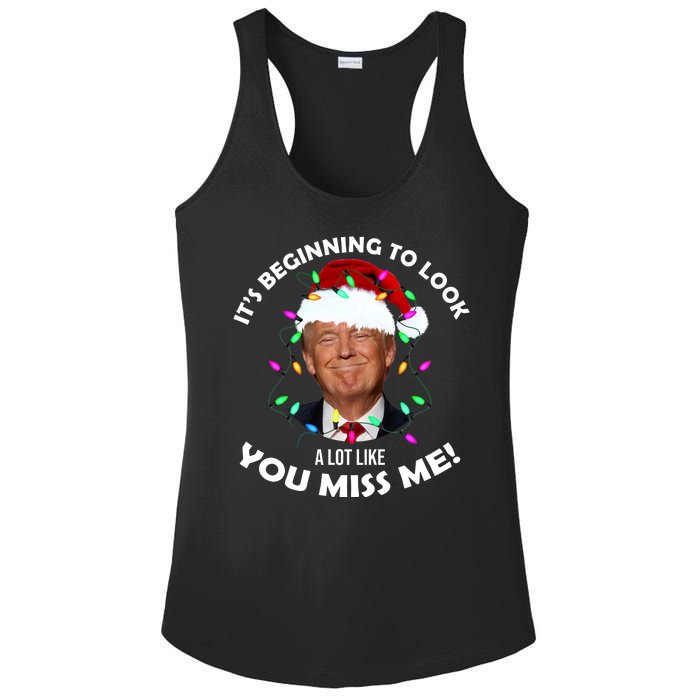 It's Beginning To Look A Lot Like You Miss Me Trump Christmas Ladies PosiCharge Competitor Racerback Tank