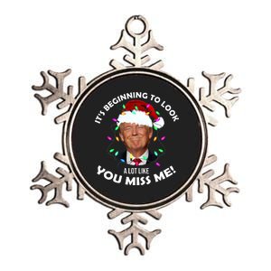 It's Beginning To Look A Lot Like You Miss Me Trump Christmas Metallic Star Ornament