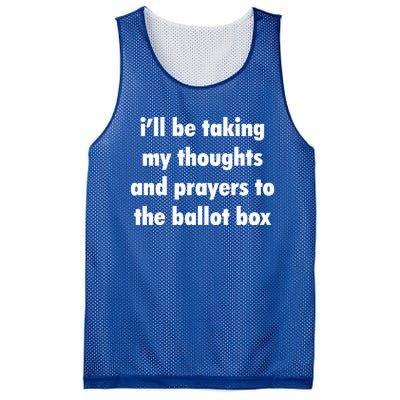 I’ll Be Taking My Thoughts And Prayers To The Ballot Box Mesh Reversible Basketball Jersey Tank