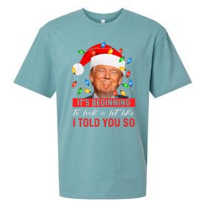 It's Beginning To Look A Lot Like I Told You So Trump Xmas Christmas Sueded Cloud Jersey T-Shirt