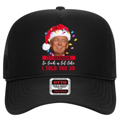 It's Beginning To Look A Lot Like I Told You So Funny Donald Trump Christmas Trucker Hat