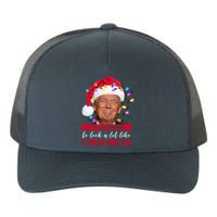 It's Beginning To Look A Lot Like I Told You So Funny Donald Trump Christmas Yupoong Adult 5-Panel Trucker Hat