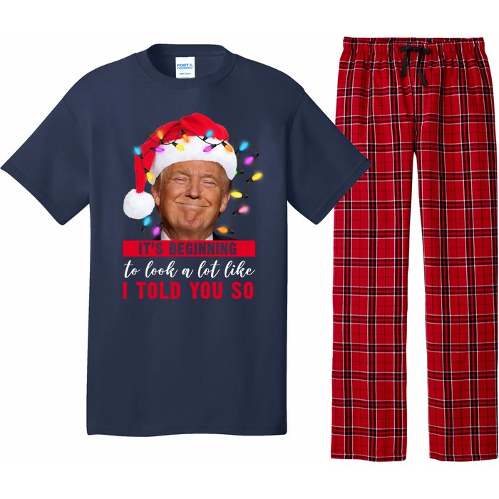 It's Beginning To Look A Lot Like I Told You So Funny Donald Trump Christmas Pajama Set