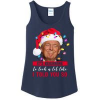 It's Beginning To Look A Lot Like I Told You So Funny Donald Trump Christmas Ladies Essential Tank