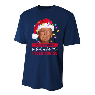 It's Beginning To Look A Lot Like I Told You So Funny Donald Trump Christmas Performance Sprint T-Shirt