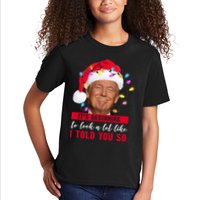 It's Beginning To Look A Lot Like I Told You So Funny Donald Trump Christmas Kids T-Shirt