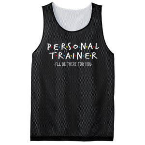 ILl Be There For You Personal Fitness Trainer Gym Workout Mesh Reversible Basketball Jersey Tank