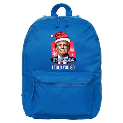 ItS Beginning To Look A Lot Like I Told You So Trump Xmas 16 in Basic Backpack