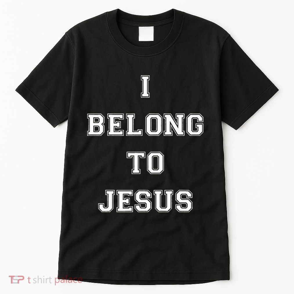 I Belong To Jesus Christian Gym Apparel Christian Dad Tall T-Shirt