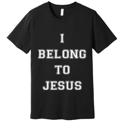 I Belong To Jesus Christian Gym Apparel Christian Dad Premium T-Shirt