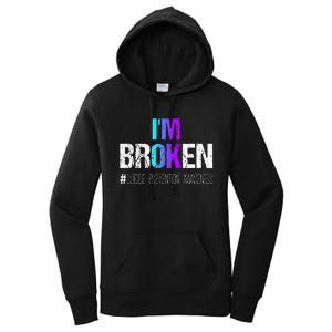 Im Broken Teal & Purple Ribbon Suicide Prevention Awareness Women's Pullover Hoodie