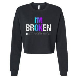 Im Broken Teal & Purple Ribbon Suicide Prevention Awareness Cropped Pullover Crew