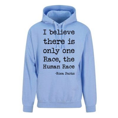 I Believe There Is Only One Race, The Human Race Unisex Surf Hoodie