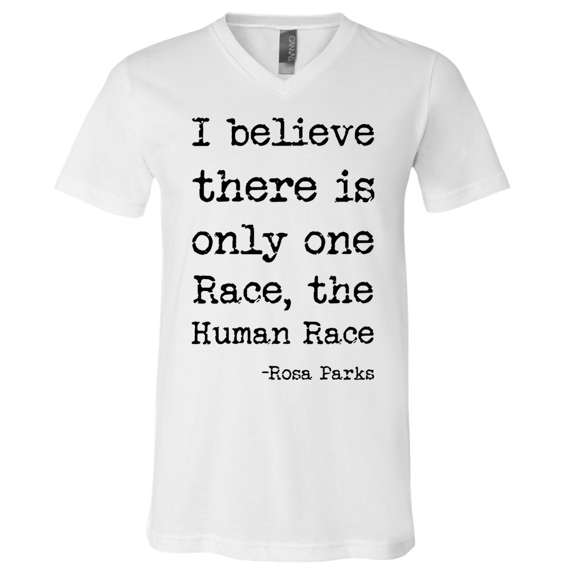 I Believe There Is Only One Race, The Human Race V-Neck T-Shirt