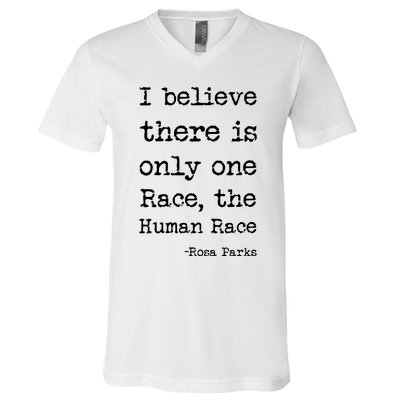 I Believe There Is Only One Race, The Human Race V-Neck T-Shirt