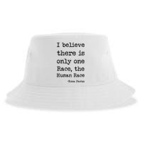 I Believe There Is Only One Race, The Human Race Sustainable Bucket Hat