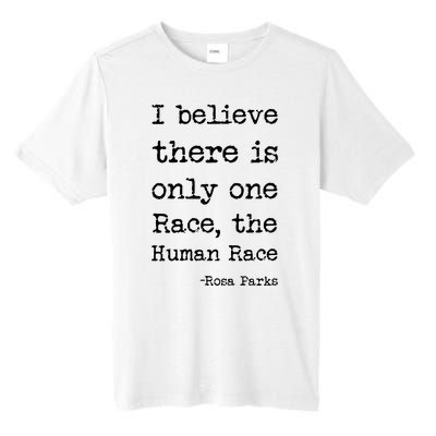 I Believe There Is Only One Race, The Human Race Tall Fusion ChromaSoft Performance T-Shirt