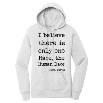 I Believe There Is Only One Race, The Human Race Women's Pullover Hoodie
